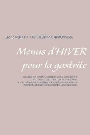 Cover of Menus d'hiver pour la gastrite