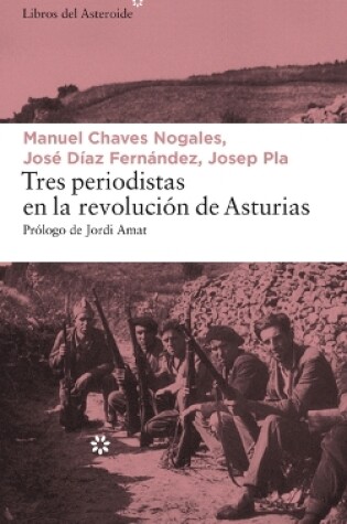 Cover of Tres periodistas en la Revolución de Asturias