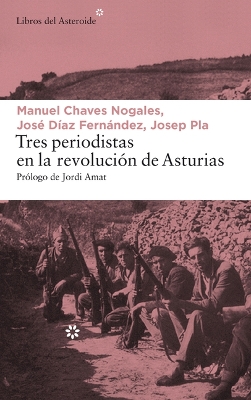 Book cover for Tres periodistas en la Revolución de Asturias