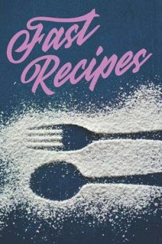 Cover of Fast Recipes