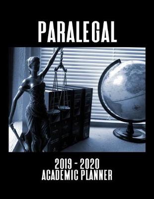 Book cover for Paralegal 2019 - 2020 Academic Planner