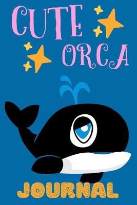 Book cover for Cute Orca Journal