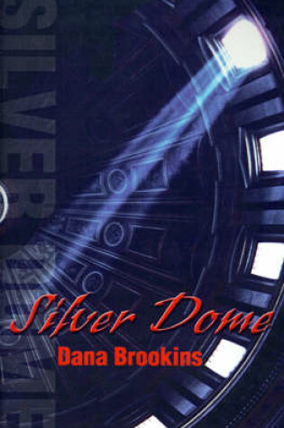 Cover of Silver Dome