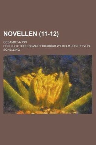 Cover of Novellen; Gesammt-Ausg (11-12)