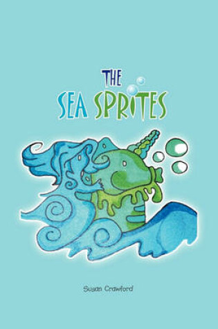 Cover of The Sea Sprites