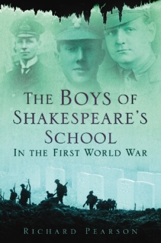 Cover of The Boys of Shakespeare's School in the First World War