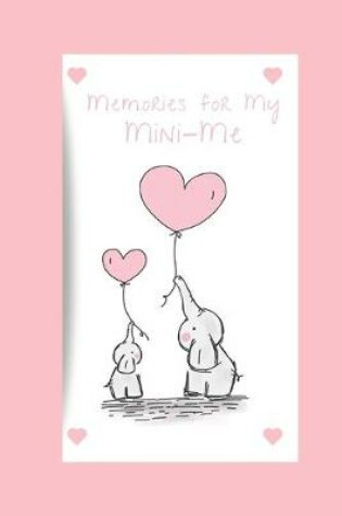Cover of Memories for My Mini-Me