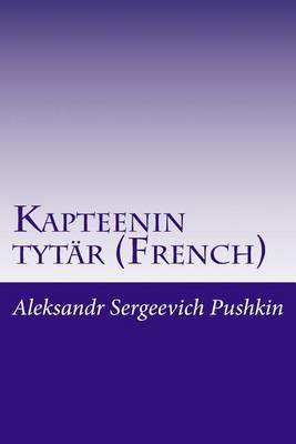 Book cover for Kapteenin tytar (French)