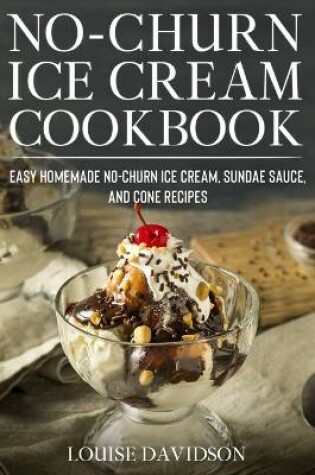 Cover of No-Churn Ice Cream Cookbook