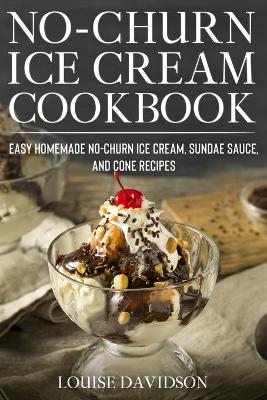 Book cover for No-Churn Ice Cream Cookbook