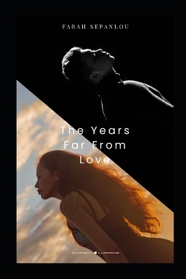 Book cover for The Years Far From Love