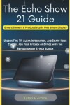 Book cover for The Echo Show 21 Guide