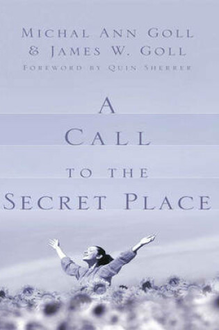 Cover of A Call to the Secret Place