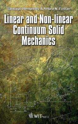 Book cover for Linear and Non-Linear Continuum Solid Mechanics