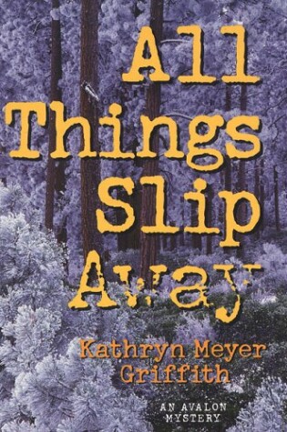 Cover of All Things Slip Away