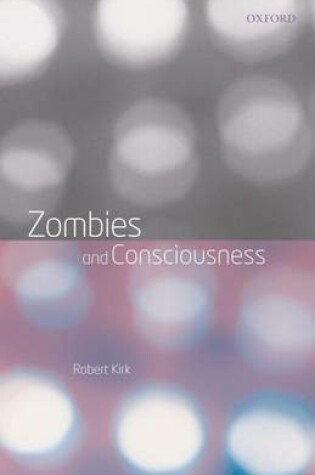 Cover of Zombies and Consciousness