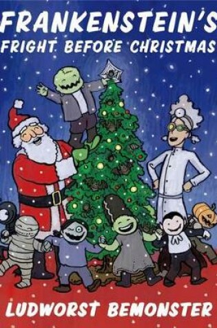 Cover of Frankenstein's Fright Before Christmas