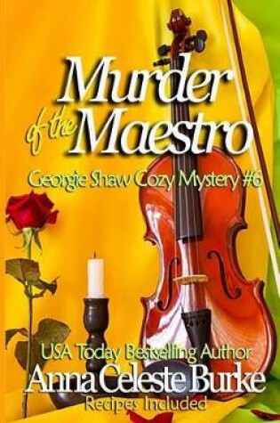 Cover of Murder of the Maestro Georgie Shaw Cozy Mystery #6