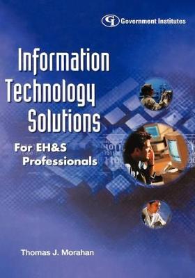 Book cover for Information Technology Solutions for EH&S Professionals