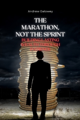 Book cover for The Marathon, Not the Sprint