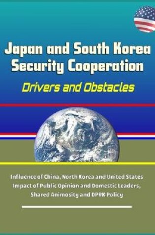 Cover of Japan and South Korea Security Cooperation
