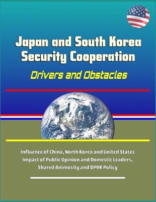 Book cover for Japan and South Korea Security Cooperation