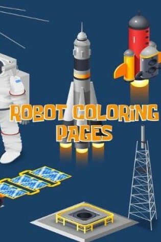 Cover of Robot Coloring Pages