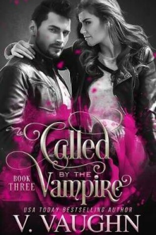 Cover of Called by the Vampire - Book 3