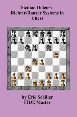 Cover of Sicilian Defense Richter-Rauzer Systems in Chess