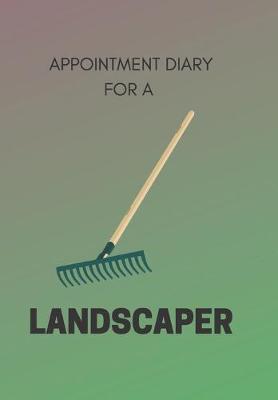 Book cover for Appointment Diary for a Landscaper