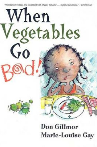 Cover of When Vegetables Go Bad