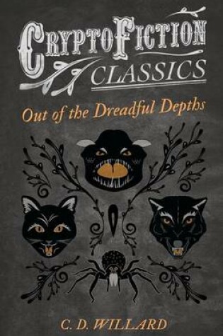 Cover of Out of the Dreadful Depths (Cryptofiction Classics)