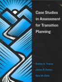 Book cover for Case Studies in Assessment for Transition Planning