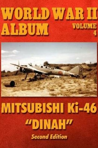 Cover of World War II Album Volume 4: Mitsubishi Ki-46 "Dinah"