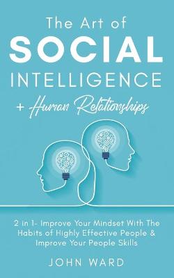 Book cover for The Art of Social Intelligence + Human Relationship