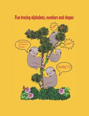 Book cover for Fun tracing Alphabets, Numbers, and Shapes