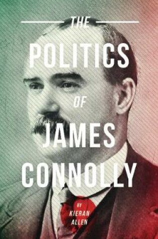 Cover of The Politics of James Connolly