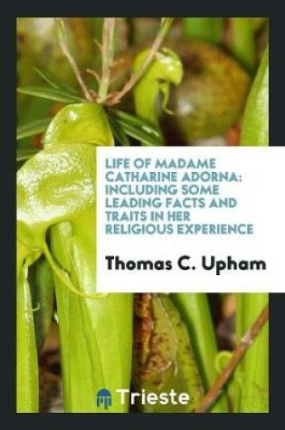 Cover of Life of Madame Catharine Adorna