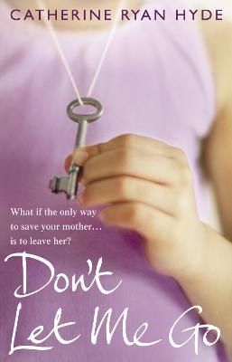 Book cover for Don't Let Me Go
