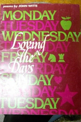 Cover of Loving the Days