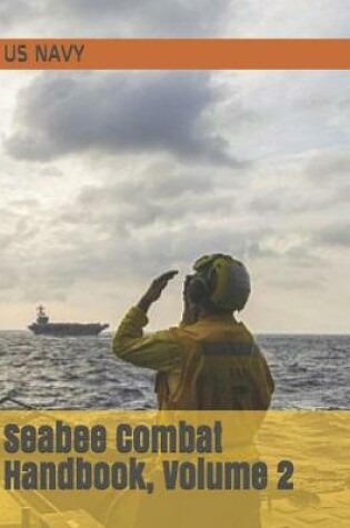 Cover of Seabee Combat Handbook, Volume 2