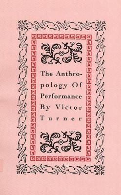 Book cover for The Anthropology of Performance