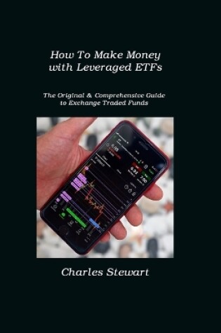 Cover of How To Make Money with Leveraged ETFs