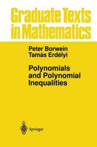 Cover of Polynomials and Polynomial Inequalities