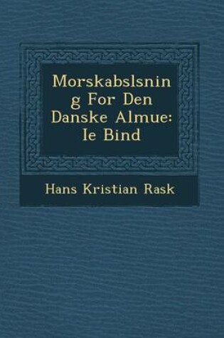 Cover of Morskabsl Sning for Den Danske Almue