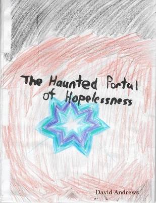 Book cover for The Haunted Portal of Hopelessness