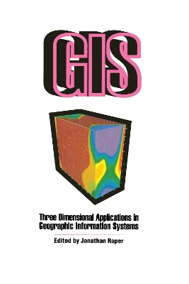 Book cover for Three Dimensional Applications In GIS
