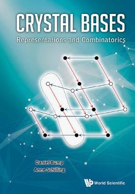Book cover for Crystal Bases: Representations And Combinatorics