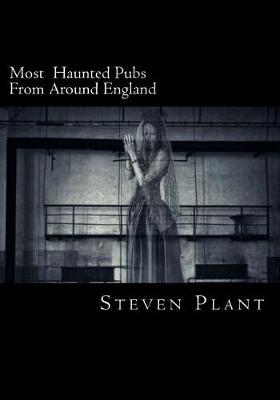Book cover for Most Haunted Pubs From Around England