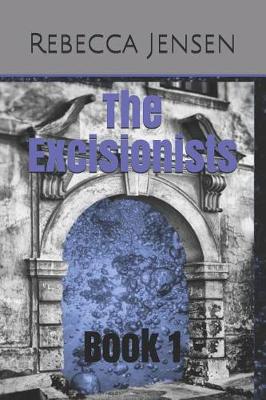 Book cover for The Excisionists